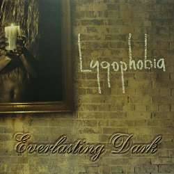 Everlasting Dark : Lygophobia